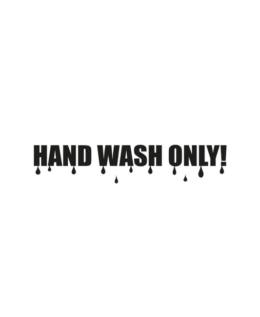 Dekal Hand Wash Only