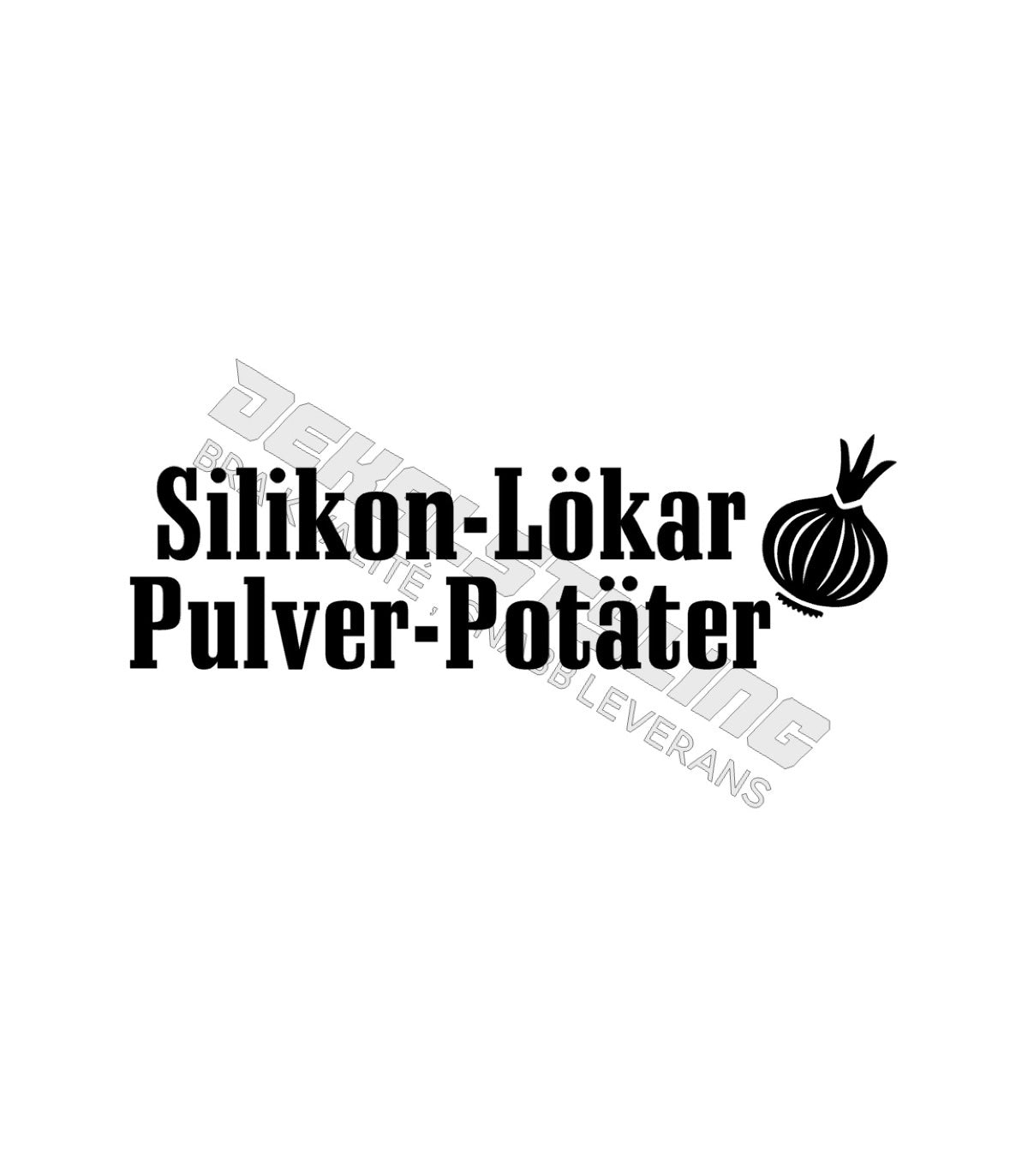 Dekal Silikon-Lökar & Pulver-Potäter