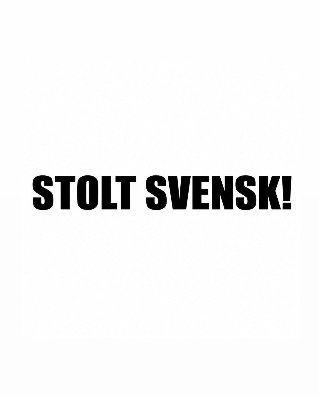 Dekal STOLT SVENSK!