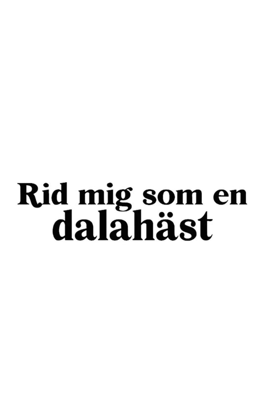 Dekal Rid mig som en Dalahäst