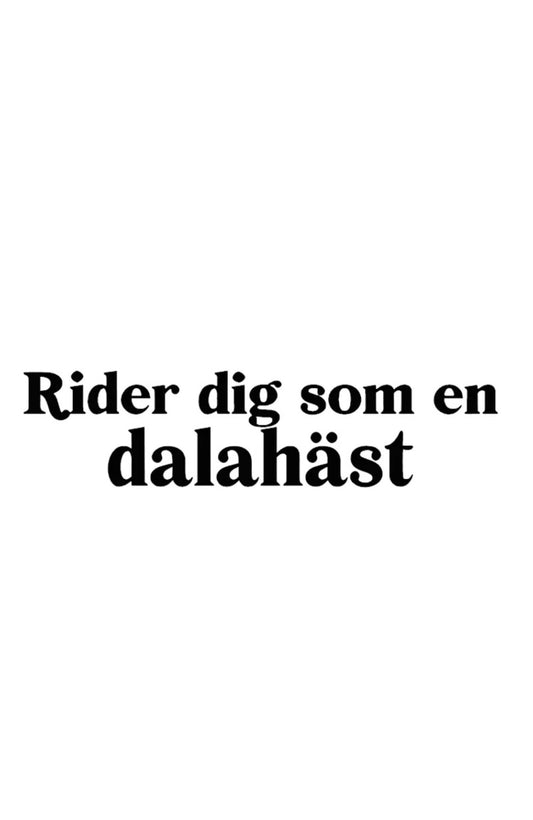 Dekal Rider dig som en Dalahäst