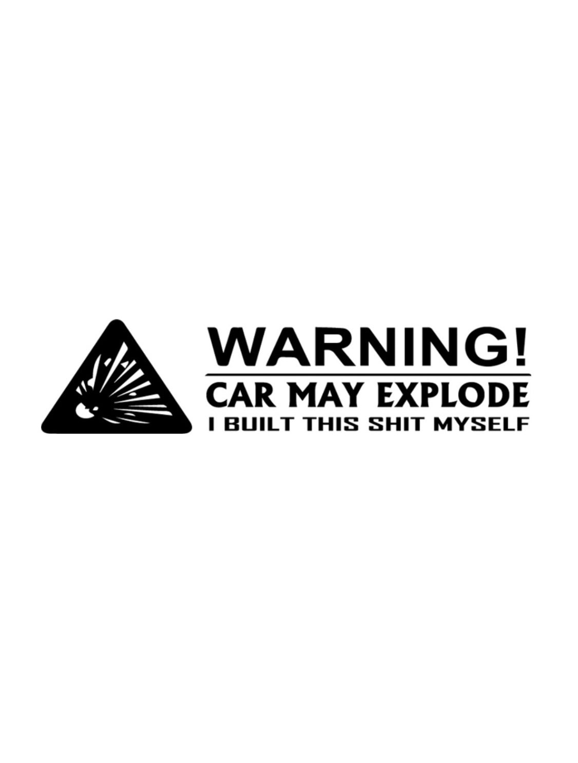 Dekal Warning, car may explode