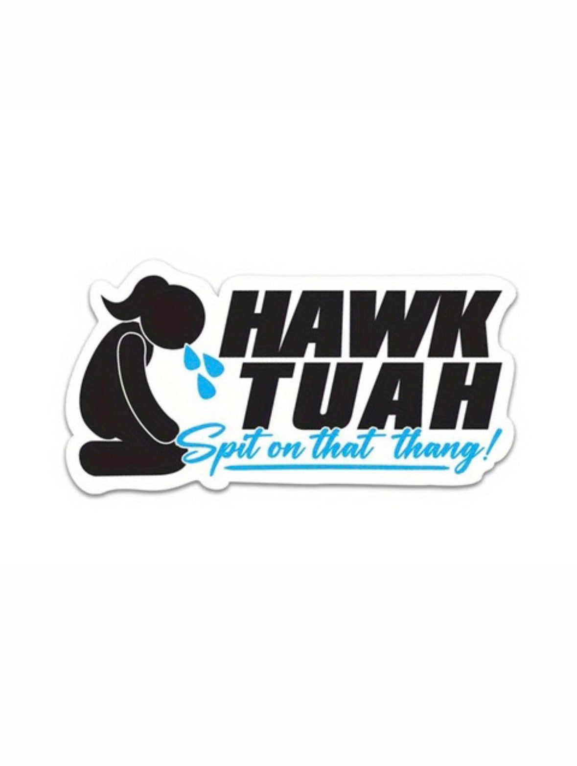 Dekal Hawk Tuah