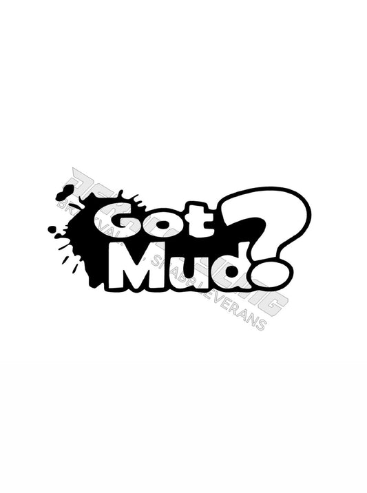 Dekal Got Mud?