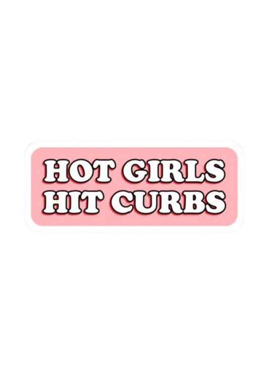 Dekal HOT GIRLS HIT CURBS