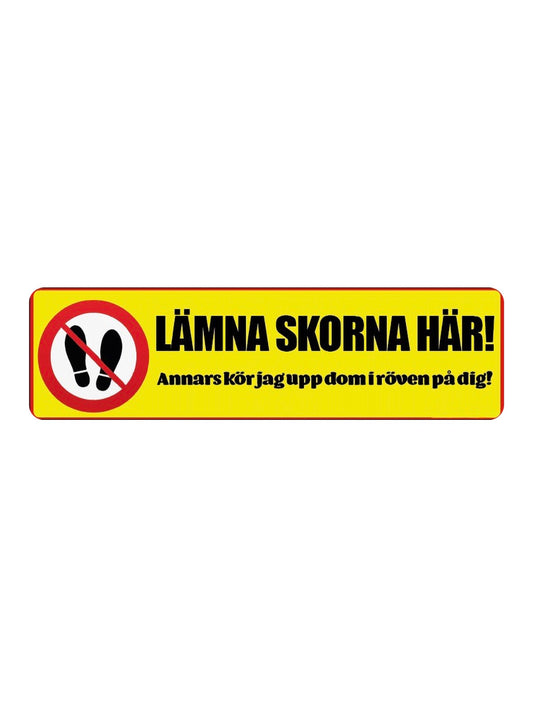 Dekal Lämna skorna här!