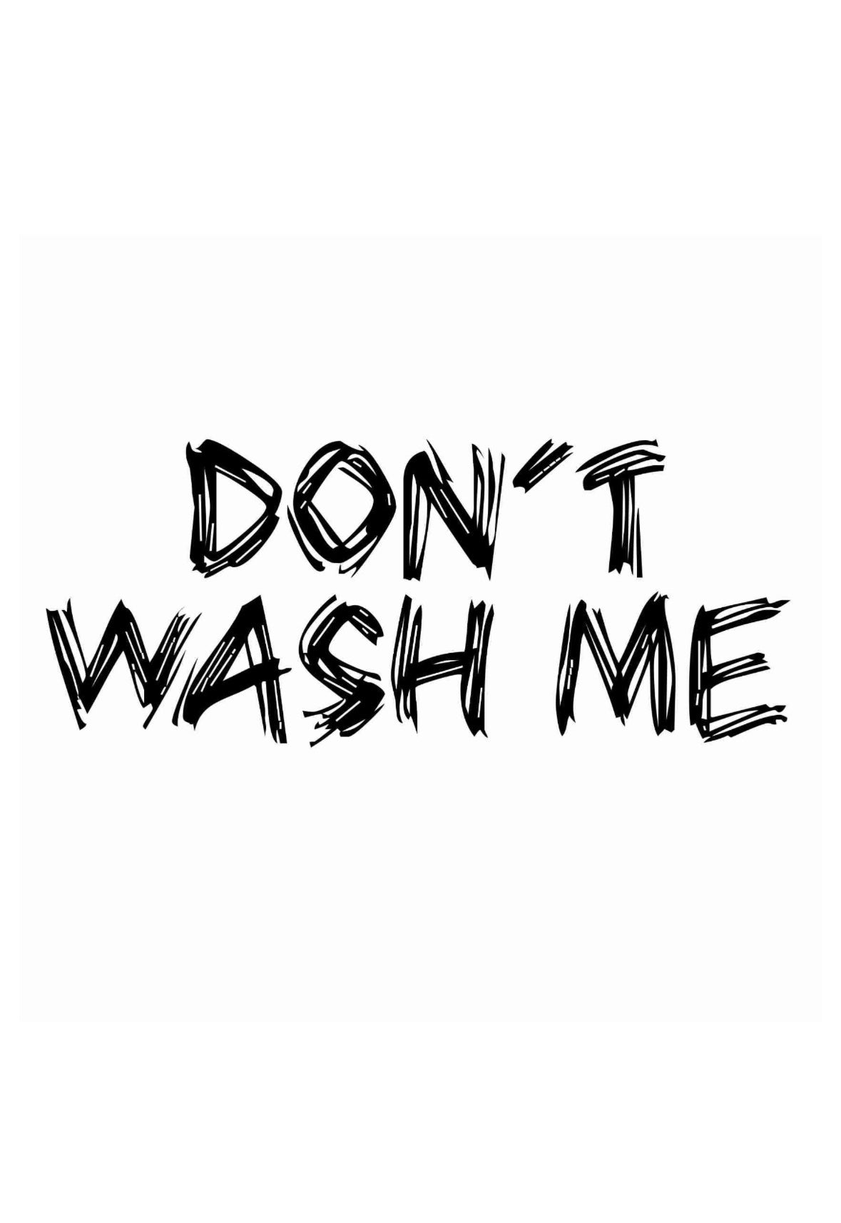 Dekal Don’t wash me