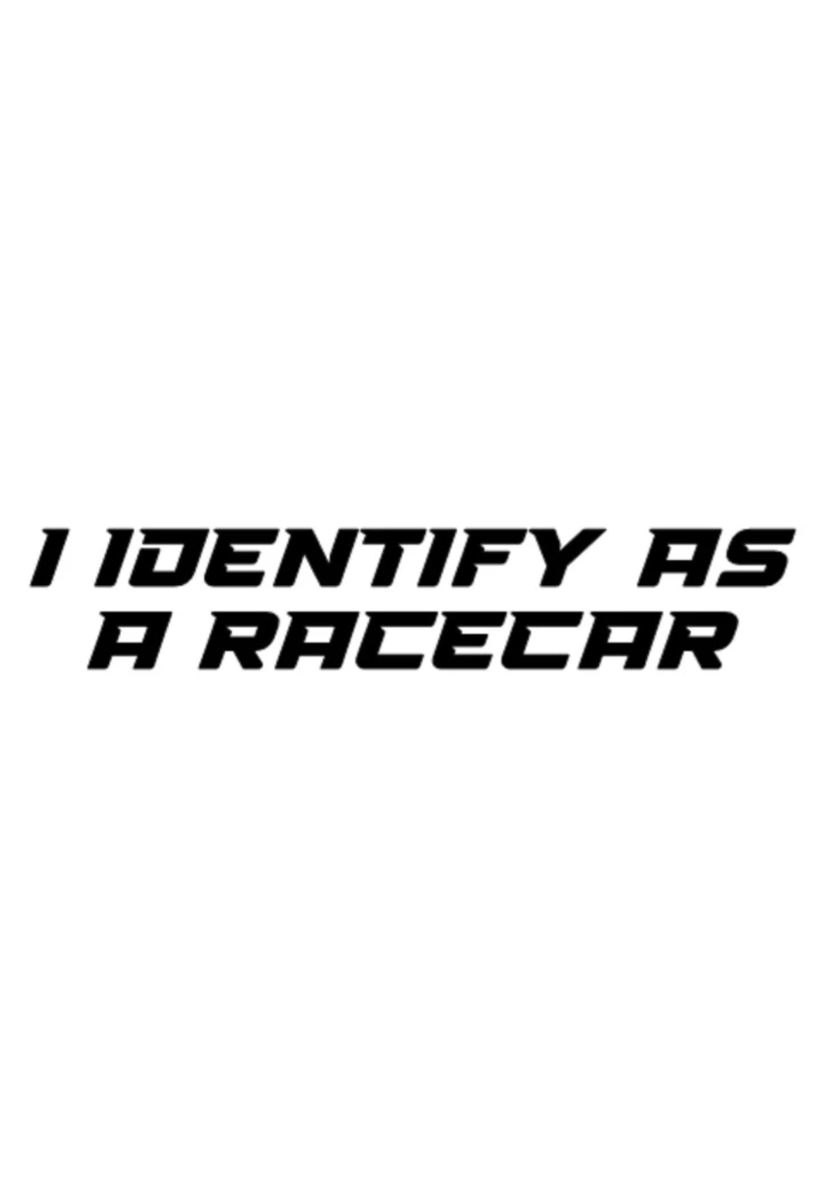 Dekal I identify as a racecar