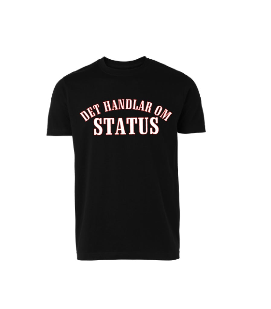 T-shirt Det handlar om status