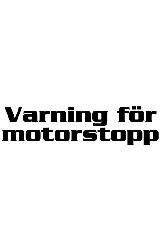 Dekal Varning för motorstopp