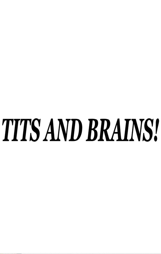 Dekal Tits and Brains!