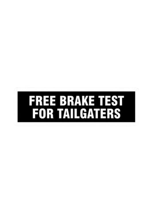 Dekal Free brake test for tailgaters