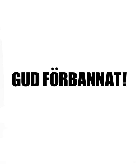 Dekal GUD FÖRBANNAT!