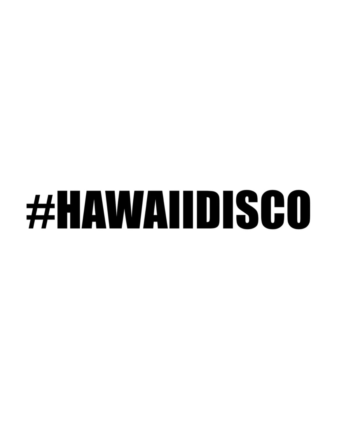 Dekal #HAWAIIDISCO