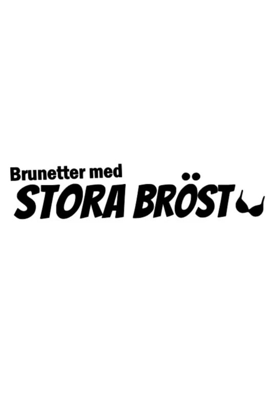 Dekal Brunetter med STORA BRÖST