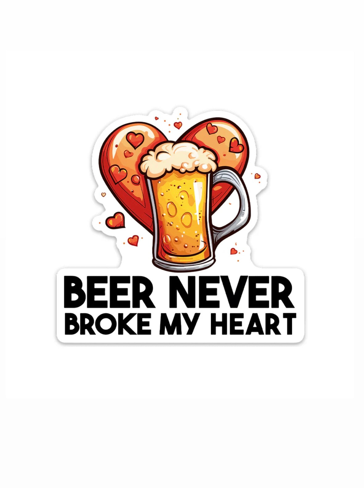 Dekal BEER NEVER BROKE MY HEART