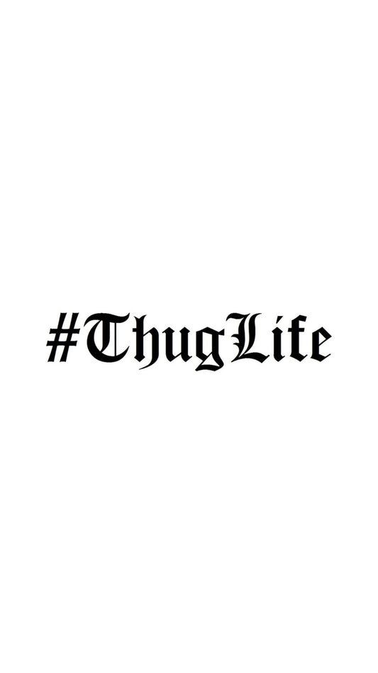 Dekal #ThugLife