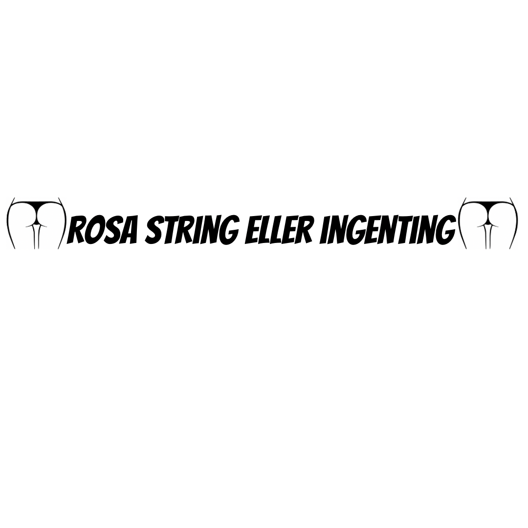 Dekal Rosa string eller ingenting