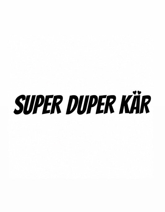 Dekal Super Duper Kär